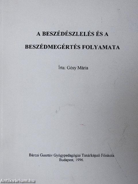 A beszédészlelés és a beszédmegértés folyamata