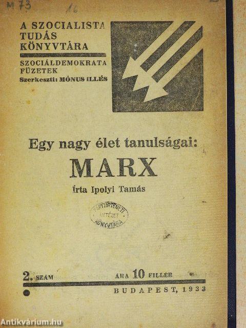 Egy nagy élet tanulságai: Marx