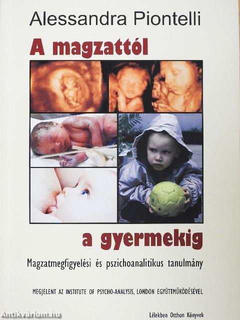 A magzattól a gyermekig