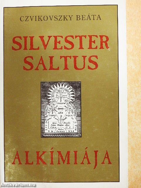 Silvester Saltus alkímiája