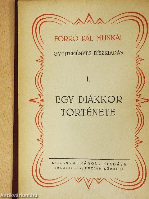 Egy diákkor története