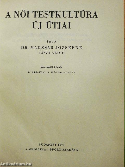 A női testkultúra új útjai