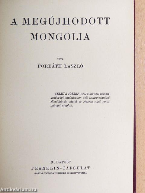 A megújhodott Mongolia