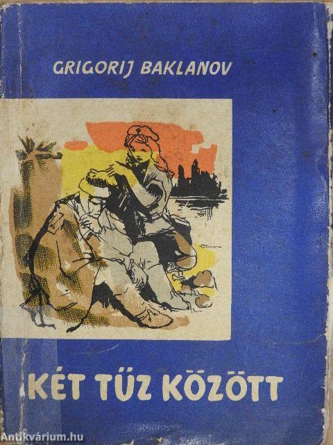 Két tűz között