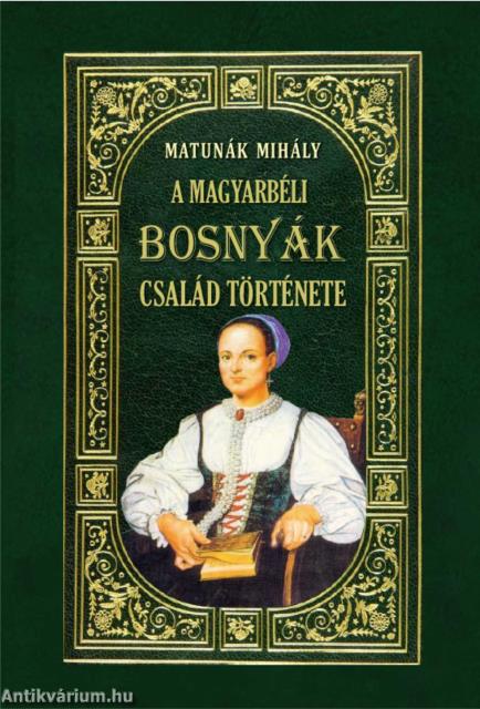 A MAGYARBÉLI BOSNYÁK-CSALÁD története