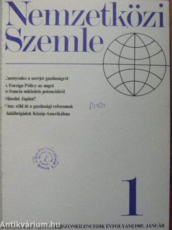 Nemzetközi Szemle 1985. január-június (fél évfolyam)