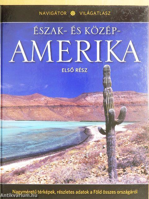 Észak- és Közép-Amerika I.