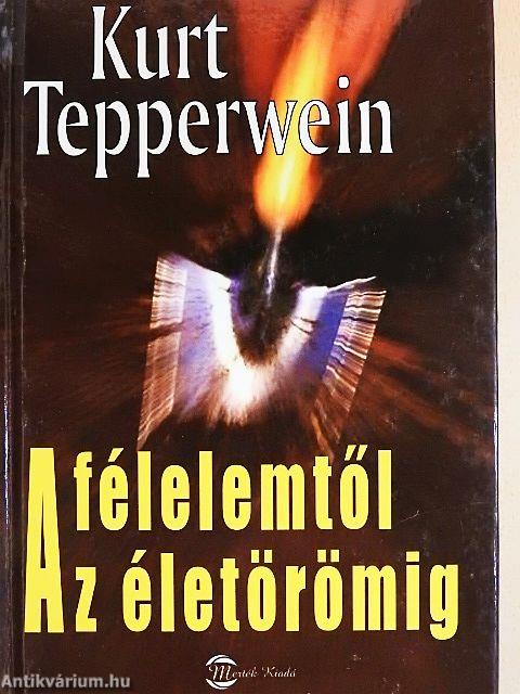 A félelemtől az életörömig