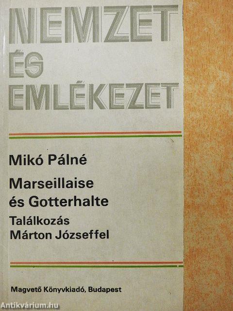 Marseillaise és Gotterhalte