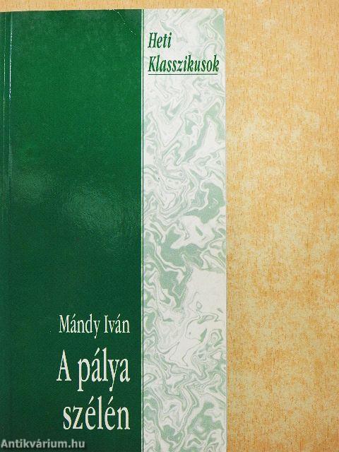 A pálya szélén