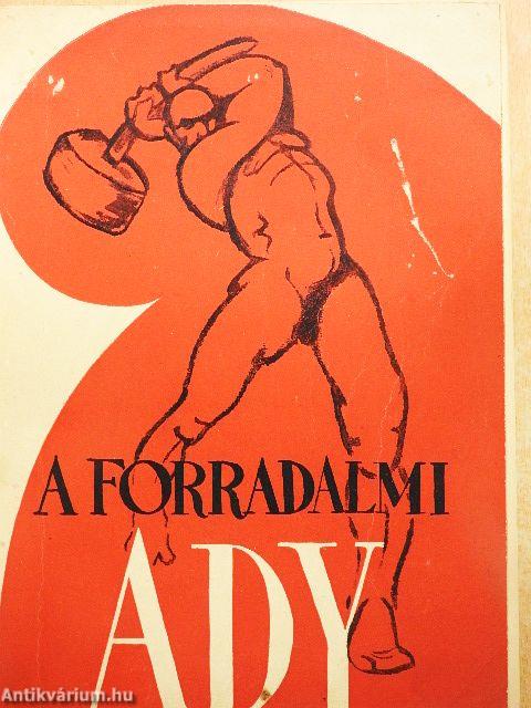 A forradalmi Ady