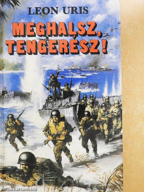 Meghalsz, tengerész!