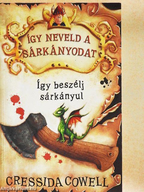 Így beszélj sárkányul