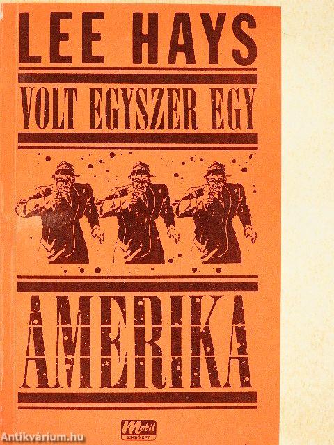 Volt egyszer egy Amerika