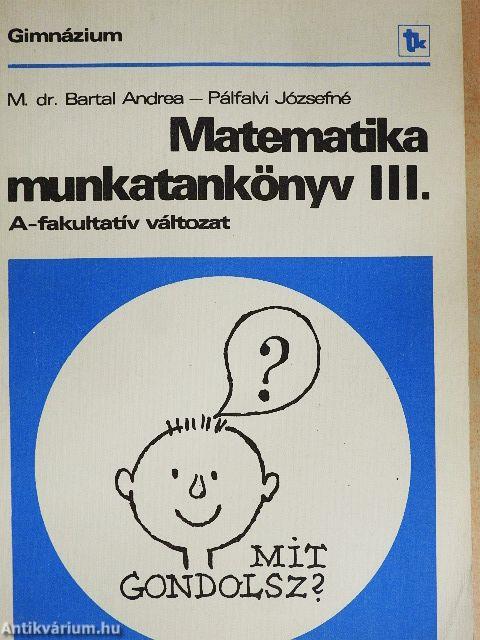 Matematika munkatankönyv III.
