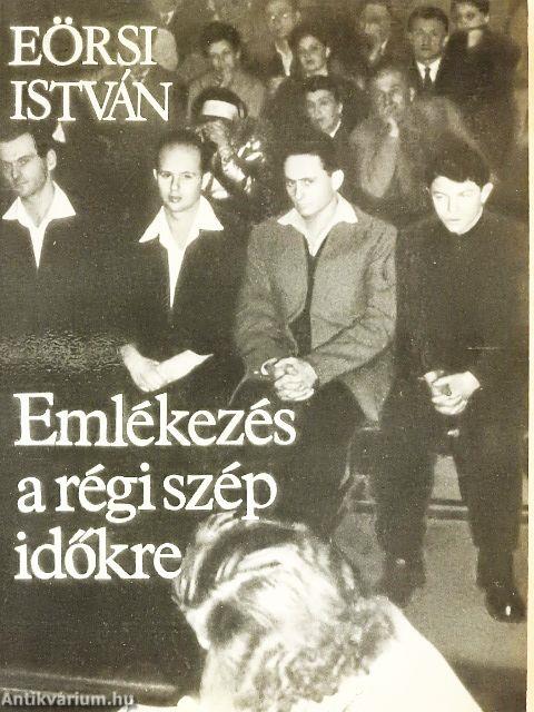 Emlékezés a régi szép időkre