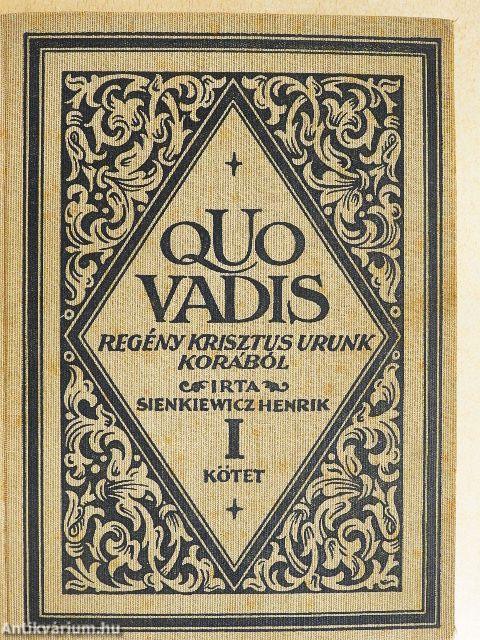 Quo vadis?... I-II.