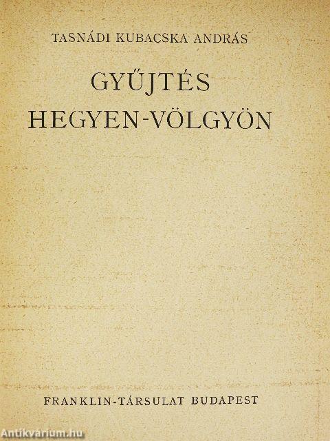 Gyűjtés hegyen-völgyön