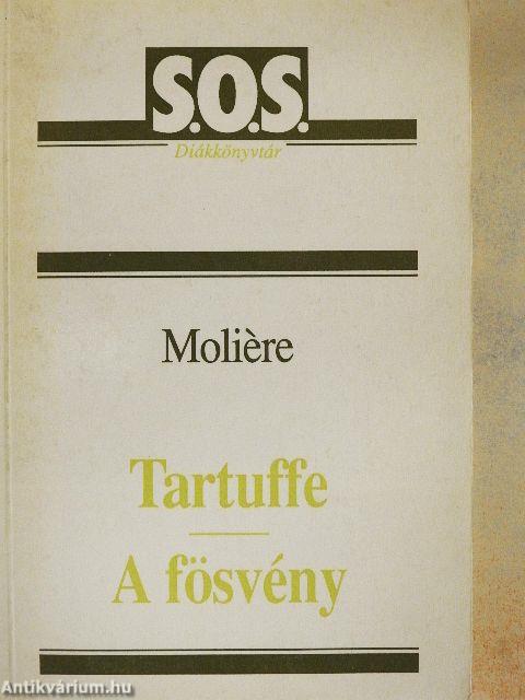 Tartuffe/A fösvény