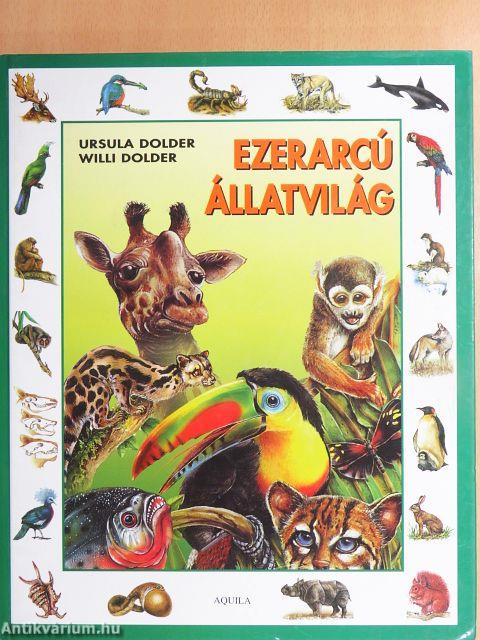 Ezerarcú állatvilág