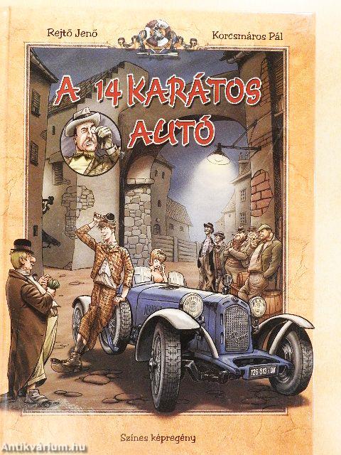 A 14 karátos autó