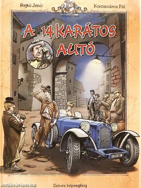 A 14 karátos autó