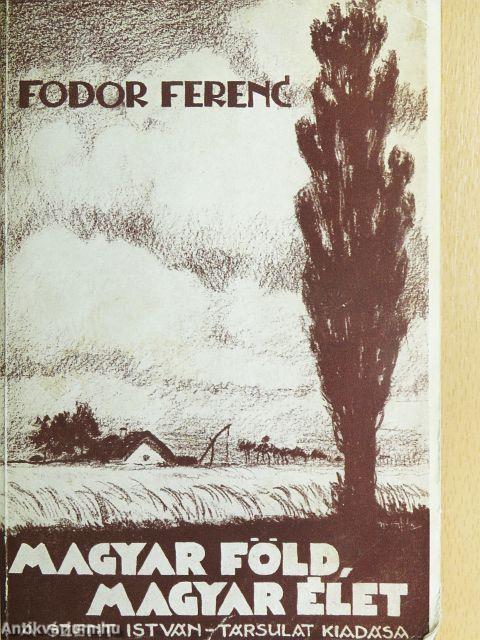 Magyar föld - magyar élet