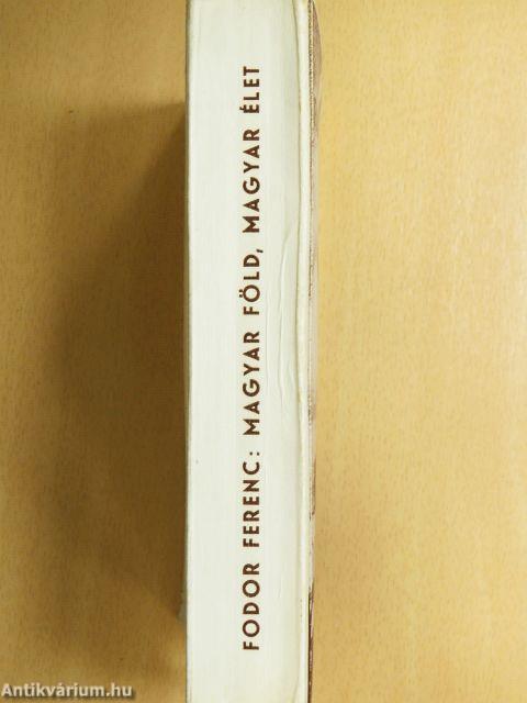 Magyar föld - magyar élet