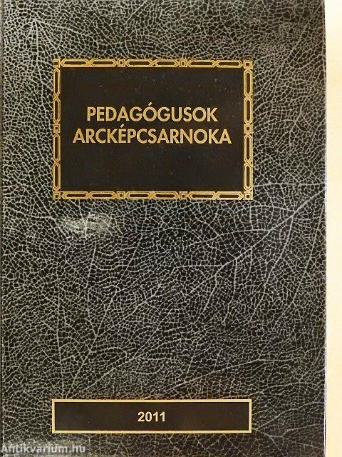 Pedagógusok arcképcsarnoka 2011