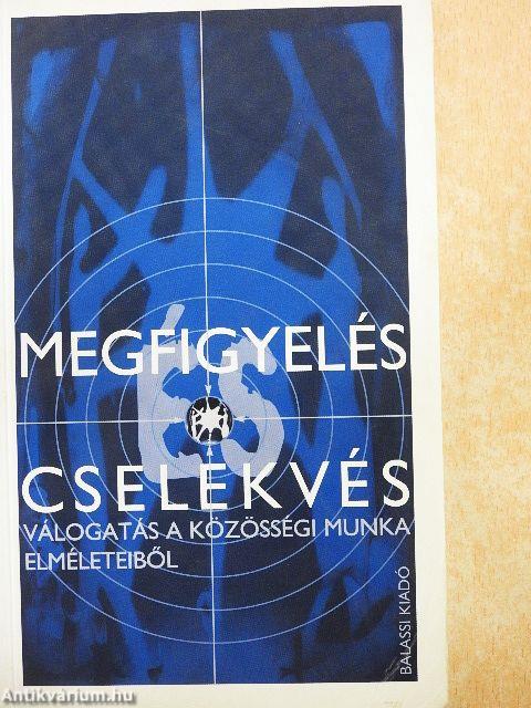 Megfigyelés és cselekvés