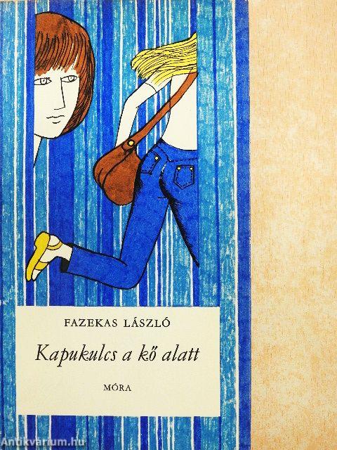 Kapukulcs a kő alatt