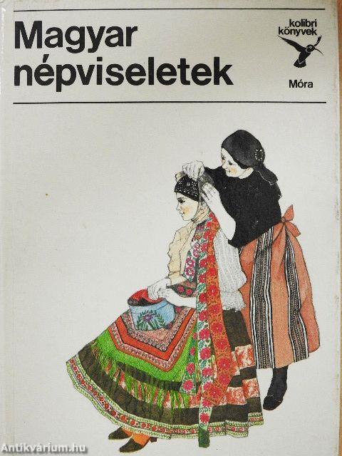 Magyar népviseletek