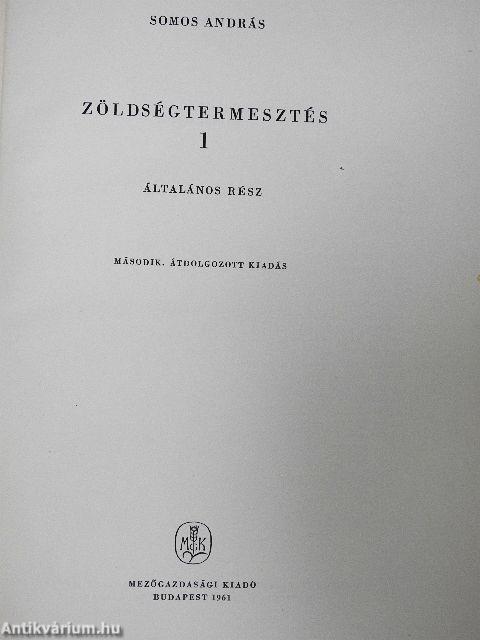 Zöldségtermesztés I-II.