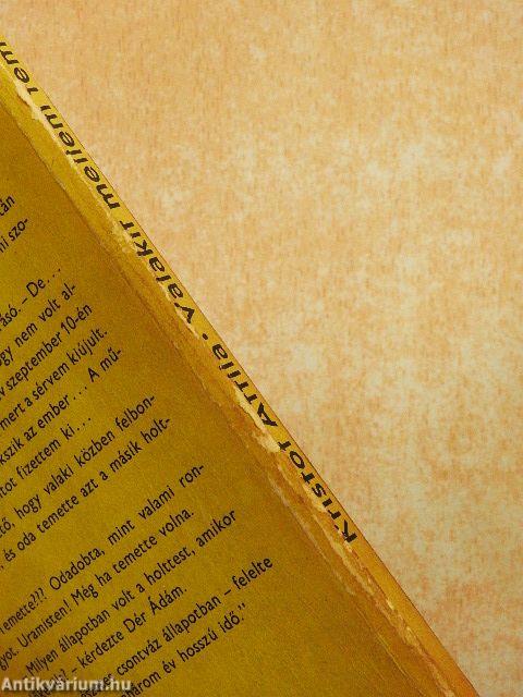 Valakit mellém temettek