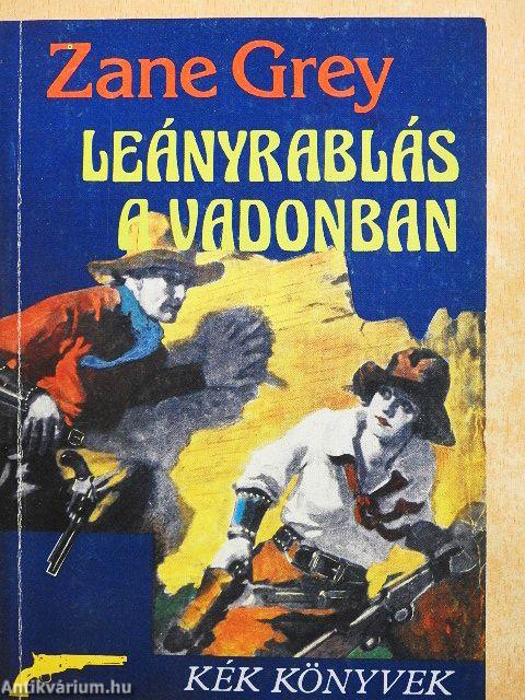 Leányrablás a Vadonban