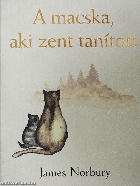 A macska, aki zent tanított