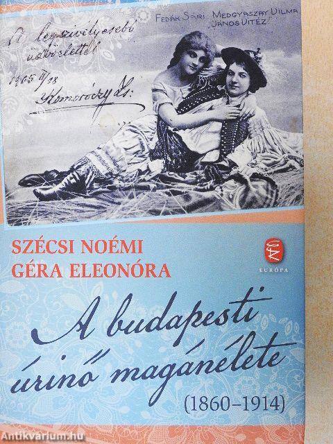 A budapesti úrinő magánélete