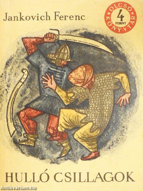 Hulló csillagok I-II.