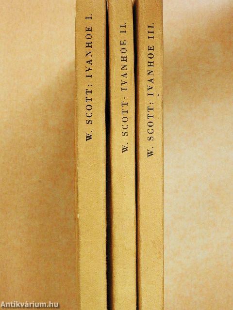 Ivanhoe I-III.