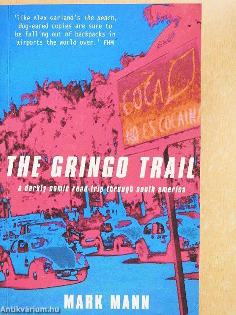 The Gringo Trail