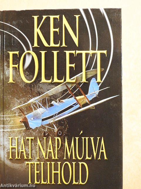 Hat nap múlva telihold