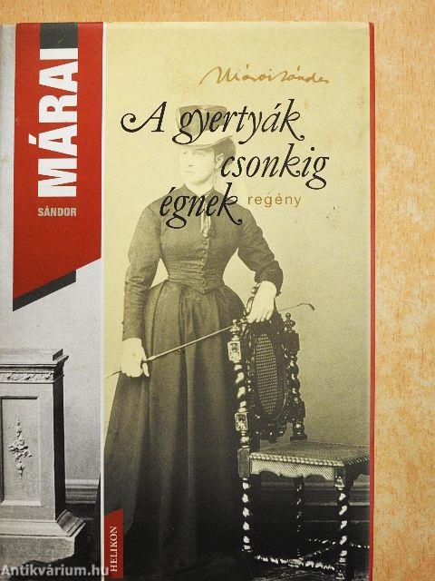 A gyertyák csonkig égnek