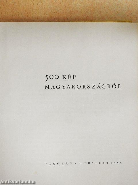 500 kép Magyarországról