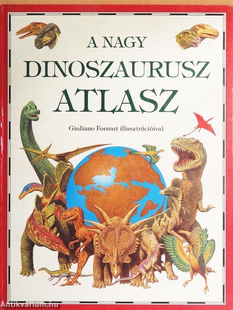 A nagy dinoszaurusz atlasz