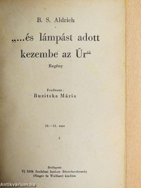 "...és lámpást adott kezembe az Úr"