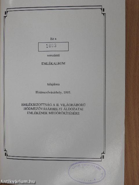 A második világháborúból hazatért Hódmezővásárhelyiek