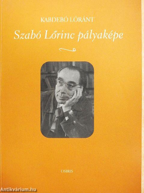 Szabó Lőrinc pályaképe