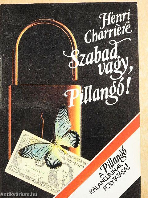 Szabad vagy, Pillangó!