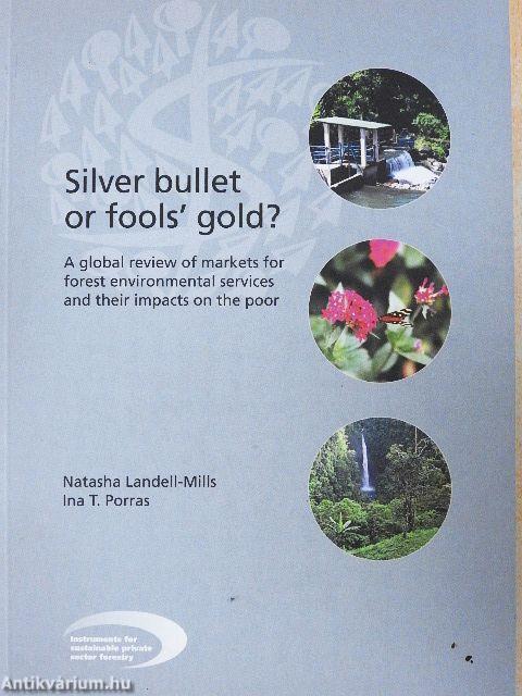 Silver bullet or fools' gold?