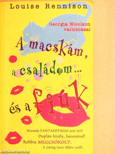 A macskám, a családom... és a fiúk